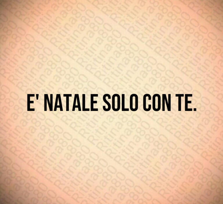 E  Natale solo con te